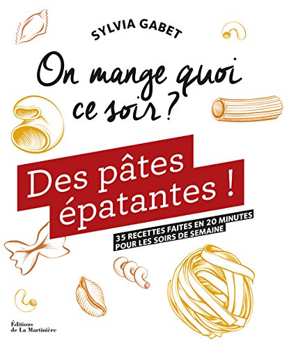 Des  pâtes épatantes !