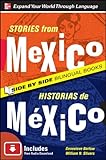 Stories from Mexico/Historias de Mexico, Second Edition, Genevieve Barlow, William Stivers, 0071701761