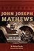 John Joseph Mathews: Life of an Osage Writer (Volume 69) (American Indian Literature and Critical St by Michael Snyder, Russ Tall Chief