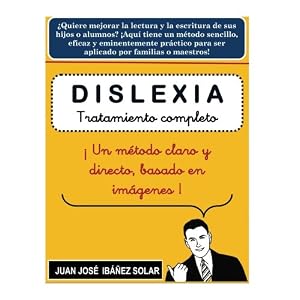 Dislexia: Tratamiento completo basado en imágenes (Spanish Edition)