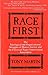 Race First: The Ideological and Organizational Struggles of Marcus Garvey and the Universal Negro Improvement Association (New Marcus Garvey Library, No. 8)