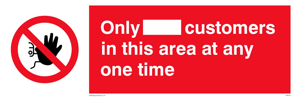 Pack of five - Only [ ] customers in this area at any one time Sign - 300x100mm - L31