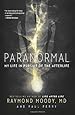 Paranormal: My Life in Pursuit of the Afterlife