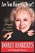 Are You Hungry, Dear?: Life, Laughs, and Lasagna by Doris Roberts, Danelle Morton