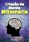 Livro Criação Da Mentalidade Milionária: Guia De Bolso Para Colocar A Sua Mente Subconsciente Para Criar Dinheiro, Prosperidade E Dominando A Mente Milionária