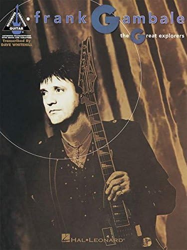 Frank Gambale: The Great Explorers