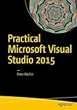 Practical Microsoft Visual Studio 2015
