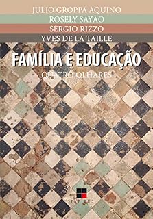 Livro Família e educação: Quatro olhares