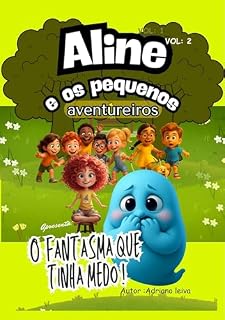 Livro Aline e os pequenos aventureiros: O fantasma que tinha medo