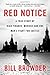 Red Notice: A True Story of High Finance, Murder, and One Man's Fight for Justice - Book by Sir William Browder KCMG