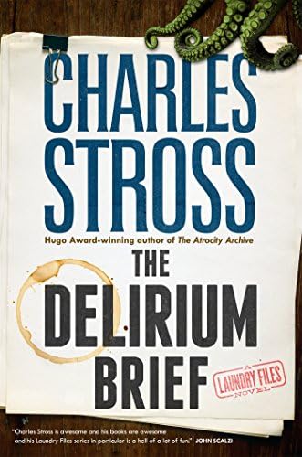 The Delirium Brief: A Laundry Files Novel (Laundry Files, 8)