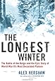 The Longest Winter: The Battle of the Bulge and the Epic Story of World War II's Most Decorated Platoon