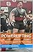 Powerlifting: The Westside System For Raw Lifting