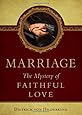Marriage: The Mystery of Faithful Love