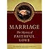 Marriage: The Mystery of Faithful Love