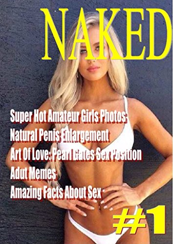 [B.E.S.T] Naked: Sexy girls pictures. Amazing Facts. Sex tricks. Adult sexy memes.<br />[R.A.R]