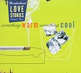 Indigo Girls Album: «"Something Warm, Something Cool" - Wonderland Love Stories, Chapter Three» (Front side) Indigo Girls Album: «"Something Warm, Something Cool" - Wonderland Love Stories, Chapter Three» (Front side)