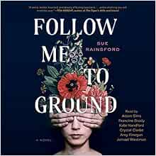 Amazon.com: Follow Me to Ground: A Novel (9781797104867): Sue Rainsford ...