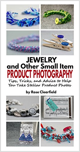 Jewelry and Other Small Item Tabletop Product Photography: Tips, Tricks, and Advice to Help You Take Stellar Product Photos