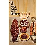 The Art Of Jewish Cooking A Cookbook Grossinger Jennie 9780553763553 Amazon Com Books