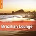The Rough Guide To Brazilian Lounge 2CD
