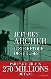 Juste retour des choses (French Edition) by