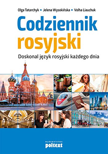 Codziennik rosyjski. Doskonal jezyk rosyjski kazdego dnia