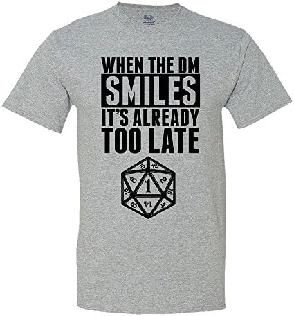 When The DM Smiles It's Already Too Late Dungeon and Dragons T-Shirt XXX-Large Athletic Heather