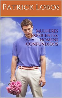 Livro Mulheres experientes, homens confundidos