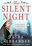 That Silent Night: A Lady Emily Christmas Story (Lady Emily Mysteries) by Tasha Alexander