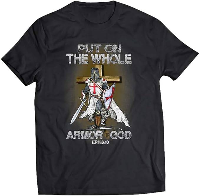 Put On The Whole Armor of God Bible Verse Christian Gift T Shirt for