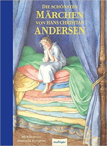 Die schönsten Märchen von Hans Christian Andersen (ab 4 J.)