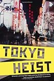 Tokyo Heist