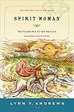 Spirit Woman: The Teachings of the Shields by Lynn V. Andrews