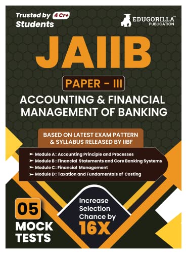 JAIIB 2024 (Combo of Paper 1, 2, 3 & 4) | 6000+ Solved Questions for Indian Economy & Indian Financial System, Principles and Practices of Banking, Accounting & Financial Management & Retail Banking & Wealth Management 3