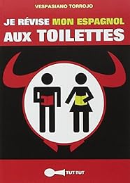 Je révise mon espagnol aux toilettes