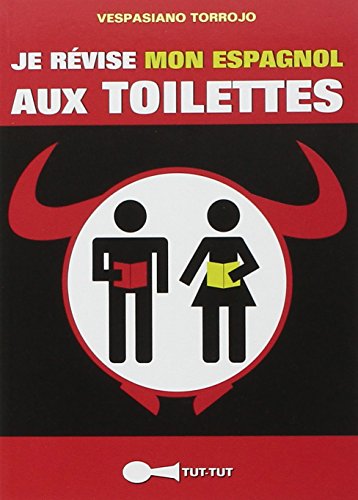 Je révise mon espagnol aux toilettes