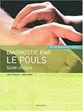 Diagnostic par le pouls : Guide clinique by 