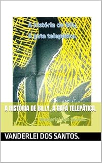 Livro A história de Billy, a gata telepática.