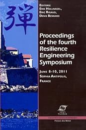 Proceedings of the fourth Resilience engineering symposium