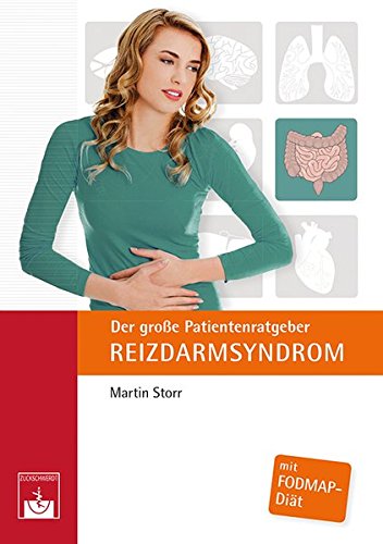 [- Der große Patientenratgeber Reizdarmsyndrom: mit FODMAP-Diät -]