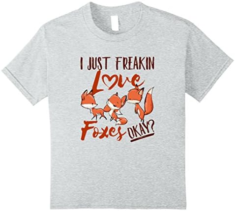 Kids Fox Girls Clothes T-Shirt - I Just Freakin' Love Foxes Okay? 10 Heather Grey
