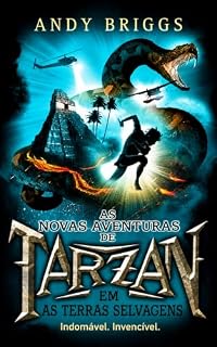 Livro Tarzan: As terras selvagens (Tarzan: Uma lenda renasce Livro 3)