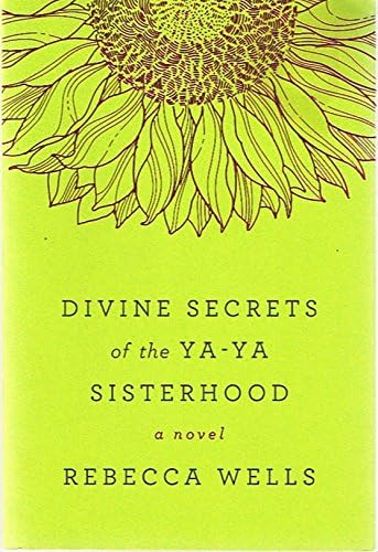 Rebecca Wells, 4-Book Pak: Divine Secrets of the Ya-Ya Sisterhood / Ya-Yas in Bloom / The Crowning Glory of Calla Lily Ponder / Little Altars Everywhere Paperback – 2011