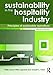 Sustainability in the Hospitality Industry 2nd Ed: Principles of Sustainable Operations