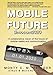 Mobile Future @mocom2020 - Book by Monty Metzger