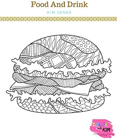 FOOD AND DRINK: A Food and Drink Coloring Book for Adults Paperback – June 19, 2018