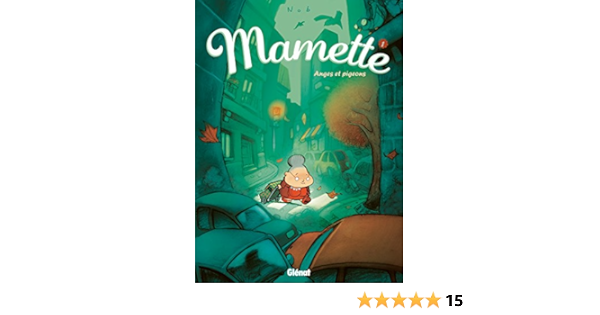 Amazon Com Mamette Tome 01 Anges Et Pigeons Mamette 1 French Edition 9782723454896 Nob Books