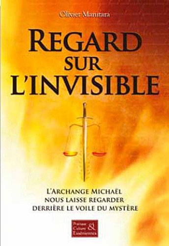Regard sur l'invisible