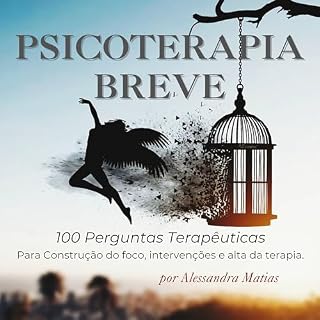 Livro Psicoterapia Breve: 100 Perguntas Terapêuticas
